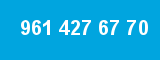 961 427 67 70